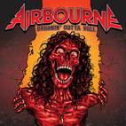 Airbourne: Breakin' Outta Hell