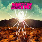 My Chemical Romance: Danger Days: The True Lives Of The Fabulous Killjoys