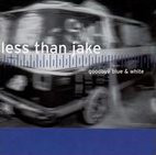 Less Than Jake: Goodbye Blue & White