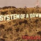 System of a Down: Toxicity