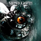 Meshuggah: I