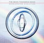 The Devin Townsend Band: Accelerated Evolution