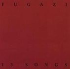 Fugazi: 13 Songs