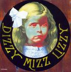 Dizzy Mizz Lizzy: Dizzy Mizz Lizzy