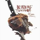 Bleeding Through: This Is Love, This Is Murderous