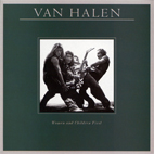 Van Halen: Women And Children First