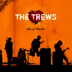 The Trews: Den Of Thieves