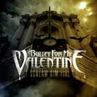 Bullet for My Valentine: Scream Aim Fire