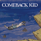 Comeback Kid: Symptoms And Cures