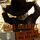 Paul Brandt: Small Towns And Big Dreams