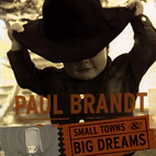 Paul Brandt: Small Towns And Big Dreams