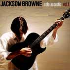 Jackson Browne: Solo Acoustic, Vol. 1