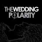 The Wedding: Polarity