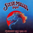 Steve Miller Band: Greatest Hits 1974-78