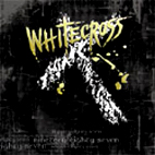 Whitecross: Nineteen Eighty Seven