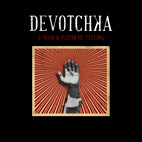DeVotchKa: A Mad And Faithful Telling