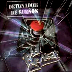 La Renga: Detonador De Seunos