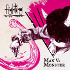 Fighting With Wire: Man Vs Monster