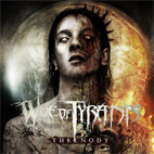 Woe of Tyrants: Threnody