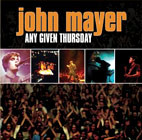 John Mayer: Any Given Thursday