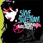 Skye Sweetnam: Sound Soldier