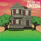 We Are The Union: Great Leaps Forward