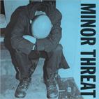 Minor Threat: Complete Discography