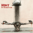 Nomy: By The Edge Of God