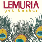 Lemuria: Get Better