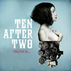 Ten After Two: Truth Is...