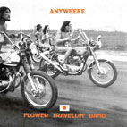 Flower Travellin' Band: Anywhere