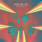 Every Time I Die: From Parts Unknown