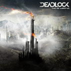 Deadlock: The Re-Arrival