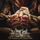 Upon a Burning Body: The World Is My Enemy Now