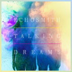 Echosmith: Talking Dreams