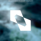 Great Lakes Feather Company: Atlantis