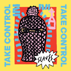Slaves: Take Control