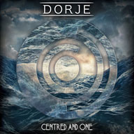 Dorje: Centred And One