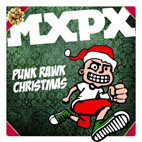 MxPx: Punk Rawk Christmas