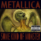 Metallica: Some Kind Of Monster