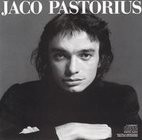 Jaco Pastorius: Jaco Pastorius