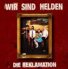 Wir sind Helden: Die Reklamation