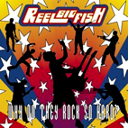 Reel Big Fish: Why Do They Rock So Hard?