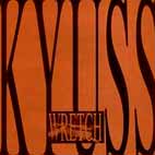 Kyuss: Wretch