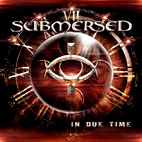 Submersed: In Due Time