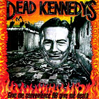 Dead Kennedys: Give Me Convenience or Give Me Death