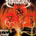 Sepultura: Morbid Visions