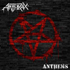 Anthrax: Anthems