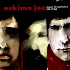 Eskimo Joe: Black Fingernails, Red Wine
