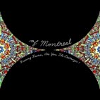 of Montreal: Hissing Fauna, Are You The Destroyer?